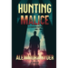 Hunting Malice