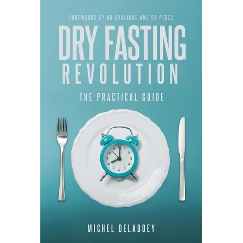 Dry Fasting Revolution