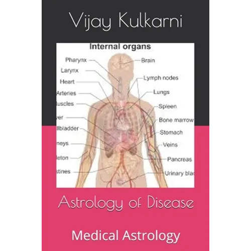 Astrology of Disease: Medical Astrology