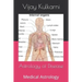Astrology of Disease: Medical Astrology