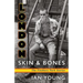 London Skin and Bones: The Finsbury Park Stories