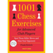 1001 Chess Exercises for Advanced Club Players - Updated: Spot Those Killer Moves and Stun Your Opponent