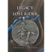 The Legacy of the Lost Rider: Tokens of Rynar Series, Book 1