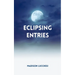 Eclipsing Entries