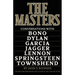 The Masters: Conversations with Dylan, Lennon, Jagger, Townshend, Garcia, Bono, and Springsteen