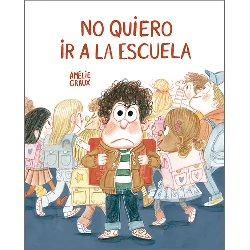 No Quiero IR a la Escuela