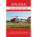 Epilogue: Aeromedical Flight Tales: Stories of hoping, coping, inspiration, and redemption, with just a touch of humor
