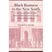 Black Business in the New South: A Social History of the NC Mutual Life Insurance Company