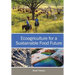 Ecoagriculture for a Sustainable Food Future