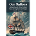 Our Sailors Gallant Deeds of the British Navy during Victoria's Reign