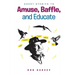 Short Stories to Amuse, Baffle, and Educate