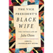 The Vice President's Black Wife: The Untold Life of Julia Chinn
