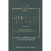 Miracle Babes: God's Goodness in the Formation of Families
