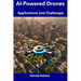 AI-Powered Drones: Applications and Challenges