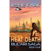 Heat Death: The Bulari Saga