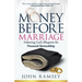 Money Before Marriage: Following God's Blueprint for Financial Stewardship