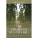 The Champions of Anna's Mill