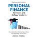 The Essential Guide to Personal Finance for Teens and College Students-Practical Hacks to Eliminate Money-Stress and Build Wealth for the Future