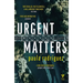 Urgent Matters