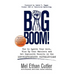 Big Boom!: How to Ignite Your Life, Blow Up Your Barriers and Get Explosive Results in the Entrepreneur Revolution