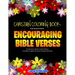 Christian Coloring Book for Adults with Encouraging Bible Verses to Reduce Anxiety and Stress: Powerful Bible Quotes for Relaxation