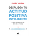 Despliega Tu Actitud Positiva Inteligente / Unleash Your Smart Positive Attitude