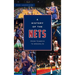 History of the Nets: From Teaneck to Brooklyn
