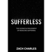 Sufferless: The Science & Philosophy of Reducing Suffering