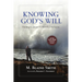 Knowing God's Will: Finding Guidance for Personal Decisions
