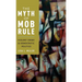Myth of Mob Rule: Violent Crime and Democratic Politics