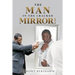 The Man in the Cracked Mirror!