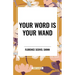 Your Word Is Your Wand