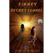 Finney and the Secret Tunnel: A Finney and the Mathmysterians Adventure
