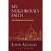 My Neighbour's Faith: Islam Explained for Christians