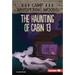 The Haunting of Cabin 13