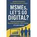 MSMEs, Let's Go Digital?