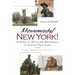 Monumental New York!: A Guide to 30 Iconic Memorials in Upstate New York