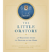 The Little Oratory: A Beginner's Guide to Praying in the Home