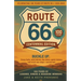 Route 66: Centennial Edition: 100 Years of Legends, Diners & Roadside Wonders: Centennial Edition