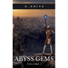 Abyss Gems Volume I