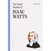 The Poetic Wonder of Isaac Watts