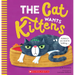 The Cat Wants Kittens