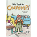 Who Took My Crayons?!