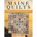 Maine Quilts: 250 Years of Comfort and Community