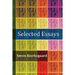Selected Essays: The Crowd Is Untruth, Diapsalmata, in Vino Veritas (the Banquet), Fear and Trembling, Preparation for a Christian Life