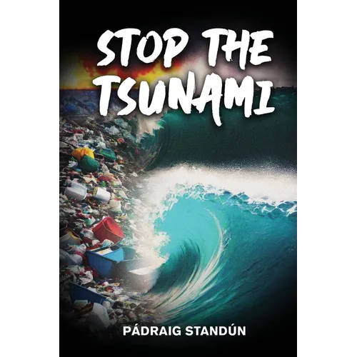 Stop the Tsunami