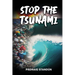Stop the Tsunami