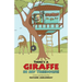 There's a Giraffe in my Treehouse!: Childhood friendship and adventures in a South African game reserve