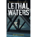 Lethal Waters