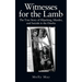 Witnesses for the Lamb: The True Story of Hijacking, Murder, and Suicide in the Ozarks